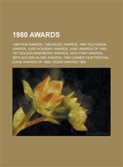 1980 Awards Juno Awards of 1980, 34th Tony Awards, Logie Awards of 1980, 1980 Palanca Awards, 68th Grey Cup, 1980 Governor General,1156066018,9781156066010