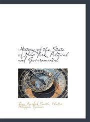 History of the State of New York, Political and Governmental,1116459256,9781116459258