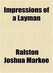 Impressions of a Layman,1152330055,9781152330054