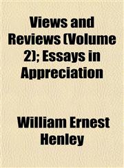 Views and Reviews (Volume 2); Essays in Appreciation,1152102982,9781152102989