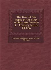 Lives of the Popes in the Early Middle Ages Volume 4,128762667X,9781287626671