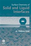 Surface Chemistry of Solid and Liquid Interfaces,1405119683,9781405119689