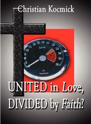 United in Love, Divided by Faith?,1607036924,9781607036920
