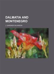 DALMATIA AND MONTENEGRO,1236504291,9781236504296