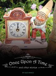 Once Upon a Time and Other Stories,1460207386,9781460207383