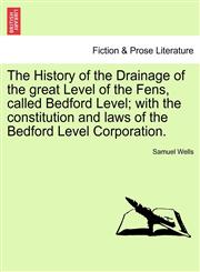 A   Collection of the Laws Which Form the Constitution of the Bedford Level Corporation with Sundry Documents (1828) - Supplementary Volume to the His,1241564027,9781241564025