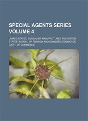 Special agents series Volume 4,1154595536,9781154595536