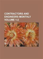 Contractors and Engineers Monthly Volume 1-2,1236933915,9781236933911