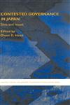 Contested Governance in Japan Sites and Issues,0415364191,9780415364195