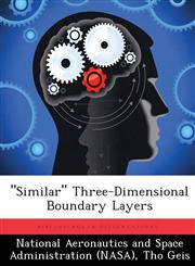 "Similar" Three-Dimensional Boundary Layers,1288911599,9781288911592