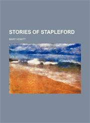 Stories of Stapleford,123210373X,9781232103738
