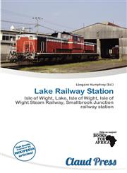 Lake Railway Station,6136800195,9786136800196