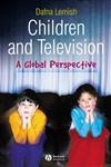 Children and Television A Global Perspective,140514419X,9781405144193