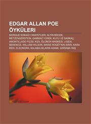 Edgar Allan Poe öyküleri Morgue Sokağı Cinayetleri, Altın Böcek, Metzengerstein, Gammaz Yürek, Kuyu ve Sarkaç, Amontillado Fıçısı,1232943061,9781232943068