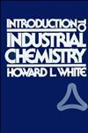 Introduction to Industrial Chemistry 1st Edition,047182657X,9780471826576