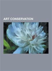 Art Conservation Conservation-Restoration, Restoration of the Sistine Chapel Frescoes, Monuments, Fine Arts, and Archives Program, List,1230592792,9781230592794