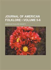 Journal of American Folklore (Volume 5-6),1154324273,9781154324273