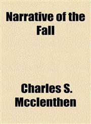 Narrative of the Fall,115446265X,9781154462654