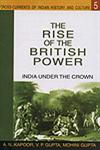 The Rise of the British Power India Under the Crown 1st Edition,8174874321,9788174874320