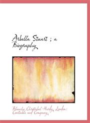 Arbella Stuart ; a Biography,1140160893,9781140160892