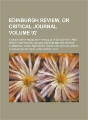 Edinburgh review, or critical journal Volume 92,123433805X,9781234338053