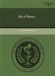Isle of Bones.,1243384522,9781243384522