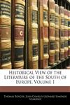 Historical View of the Literature of the South of Europe, Volume 1,1143533224,9781143533228