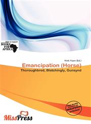 Emancipation (Horse),6201151400,9786201151406