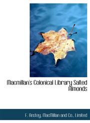 Macmillan's Colonical Library Salted Almonds,1140288970,9781140288978