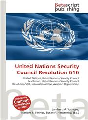 United Nations Security Council Resolution 616,6135347365,9786135347364