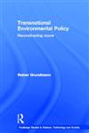 Transnational Environmental Policy Reconstructing Ozone,0415224233,9780415224239