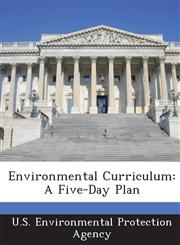 Environmental Curriculum A Five-Day Plan,1288643764,9781288643769