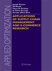 Applications of Supply Chain Management and E-Commerce Research,0387233911,9780387233918