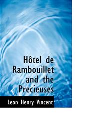 Hôtel de Rambouillet and the Précieuses,1115607308,9781115607308