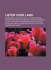 Lister Over Land Landskoder, ISO 3166-1 Alfa-2, Liste Over Verdens Stater Etter Arealvedlikehold,1233367943,9781233367948