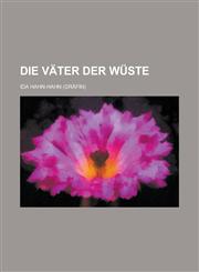 Die Vater Der Wuste,1236180887,9781236180889