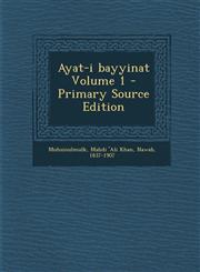 Ayat-i bayyinat Volume 1 - Primary Source Edition,1293093998,9781293093993