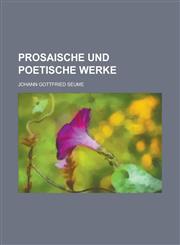 Prosaische Und Poetische Werke,1153459582,9781153459587