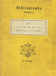 Bibliography Technical : An Illuminating Exposition