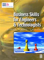 Business Skills for Engineers and Technologists,0750652101,9780750652100