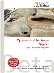 Opalescent Inshore Squid,6135249851,9786135249859