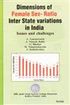 Dimensions of Female Sex-Ratio Inter State Variations in India Issues and Challenges,8183875769,9788183875769
