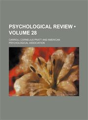 Psychological Review (Volume 28),1154269868,9781154269864
