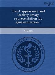 Joint appearance and locality image representation by gaussianization .,1249041783,9781249041788