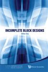 Incomplete Block Designs,9814322687,9789814322683