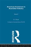 Hegemony of International Business, 1945-1970 American Invest Australn Indus,0415190436,9780415190435