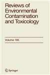 Reviews of Environmental Contamination and Toxicology 185,0387255265,9780387255262