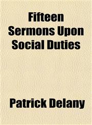 Fifteen Sermons Upon Social Duties,1150800097,9781150800092