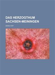 Das Herzogthum Sachsen-Meiningen,1234455285,9781234455286