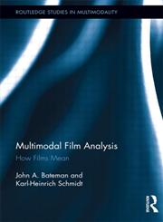 Multimodal Film Analysis How Films Mean,0415883512,9780415883511